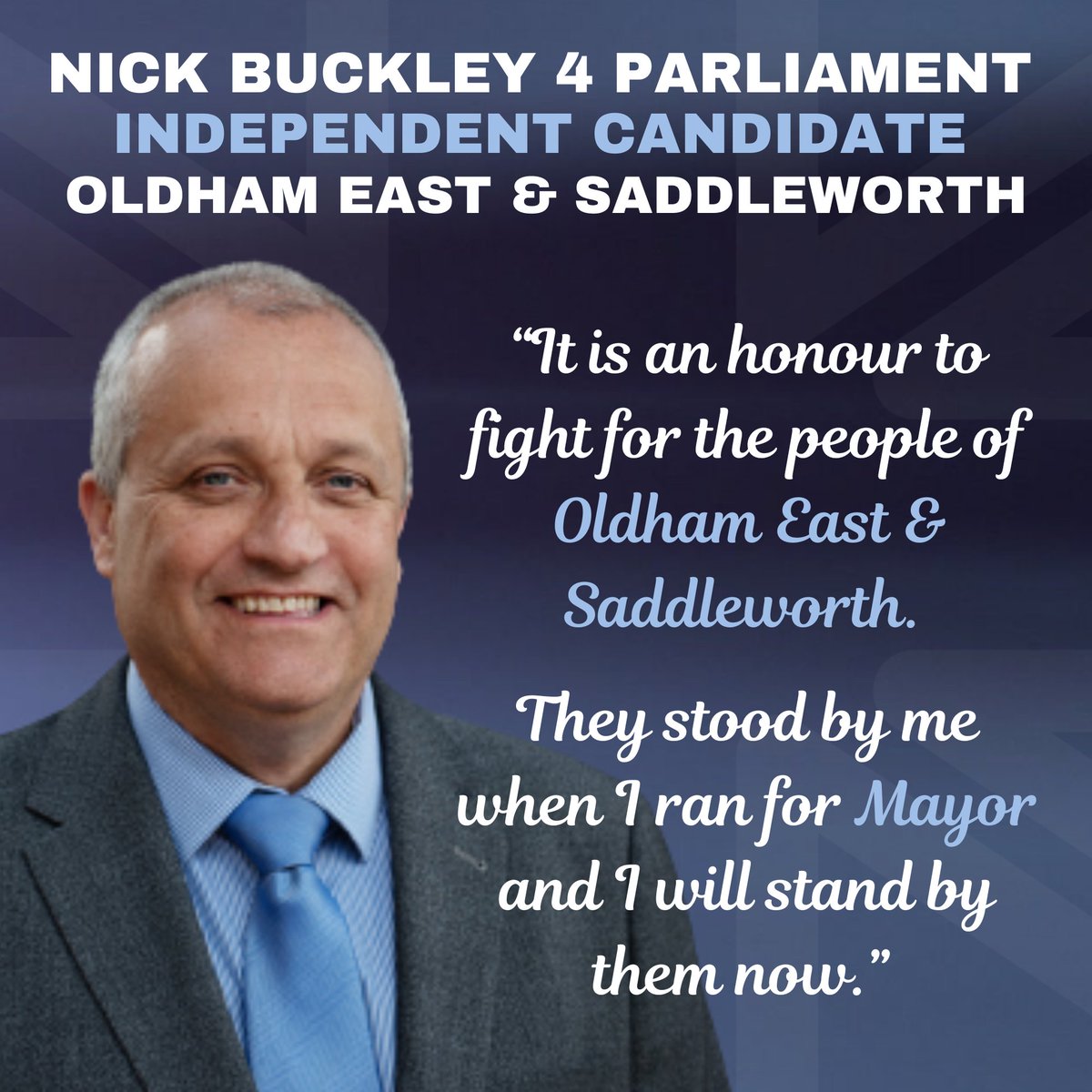 Announcement: I will be fighting for the Oldham East & Saddleworth parliamentary seat at this general election. #NickBuckley4MP