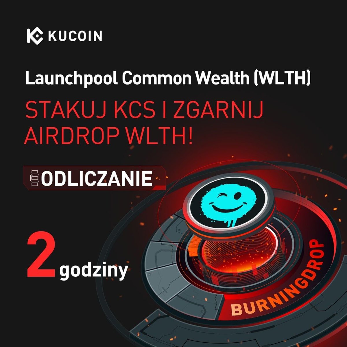 🔥Launchpool na KuCoin: #BurningDrop Common Wealth (WLTH) już za 2 godziny!
⏰ Start: 23.05.2024 r. godz. 11:00
👉 kucoin.com/earn/x-lockdrop

Więcej na temat BurningDrop:

kucoin.com/announcement/e…

#Launchpool #KuCoin