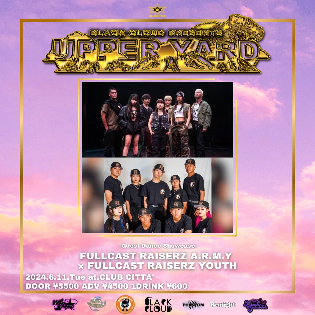 2024.6.11. at.CLUB CITTA’
BLACK CLOUD presents 
UPPER YARD 
当日¥5500 前売 ¥4500
別途1drink ¥600
15:30 OPEN 16:00 START
21:30 CLOSE

Info: instagram.com/blackcloud2015…