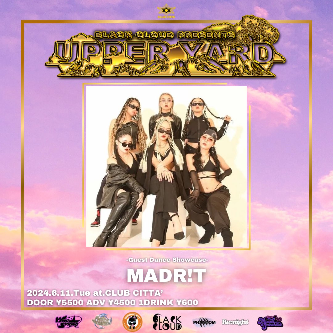 2024.6.11. at.CLUB CITTA’
BLACK CLOUD presents 
UPPER YARD 
当日¥5500 前売 ¥4500
別途1drink ¥600
15:30 OPEN 16:00 START
21:30 CLOSE

Info: instagram.com/blackcloud2015…