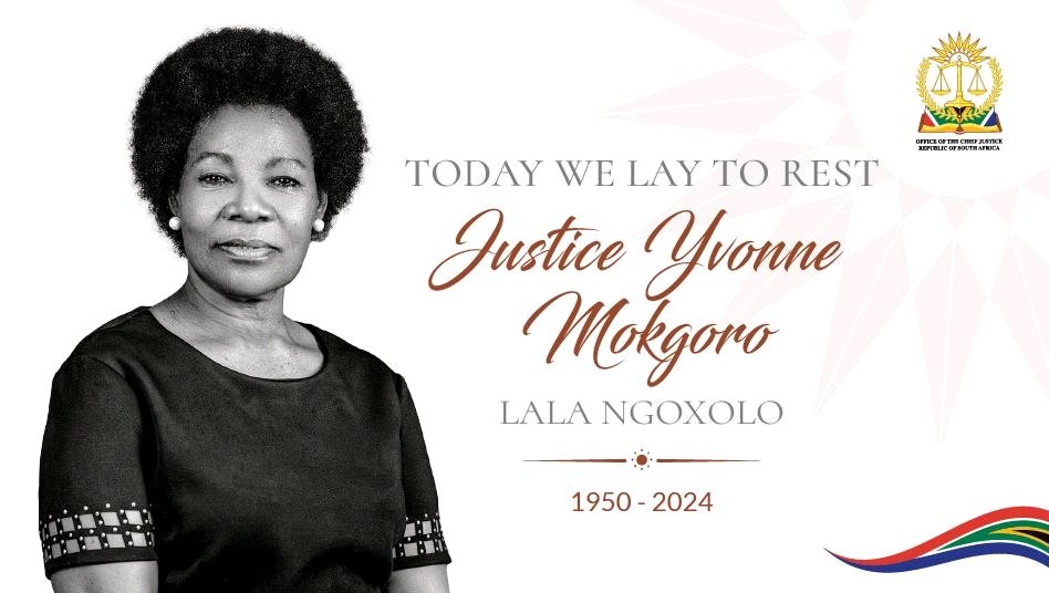 Today, we lay to rest Justice Yvonne Mokgoro. Lala Ngoxolo.