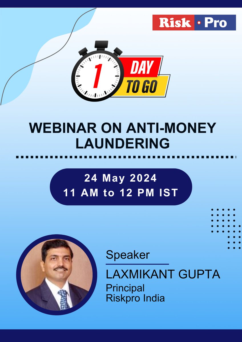 Webinar on Anti-Money Laundering (AML)
24 May 2024
11:00 AM - 12:00 PM IST

Registration Link - events.teams.microsoft.com/event/51b4ff4d… 

SPEAKER
Laxmikant Gupta
Principal
Riskpro India

#riskpro #webinar #antimoneylaundering #moneylaundering