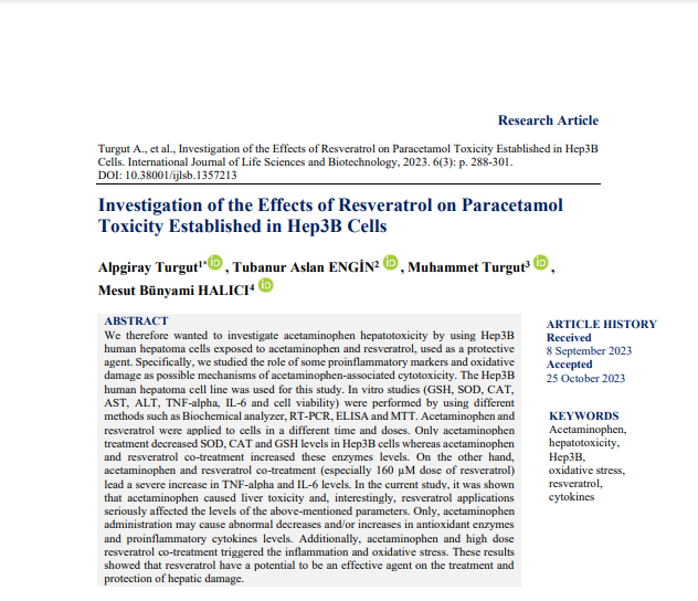 int_sci's tweet photo. Investigation of the Effects of Resveratrol on Paracetamol Toxicity Established in Hep3B Cells

Authors: Alpgiray Turgut, Tubanur Aslan ENGİN, Muhammet Turgut, Mesut Bünyami HALICI

#acetaminophen #hepatotoxicity #oxidativestress #resveratrol #cytokines

https://t.co/f6ttqBXwLl https://t.co/2PLNr76smO