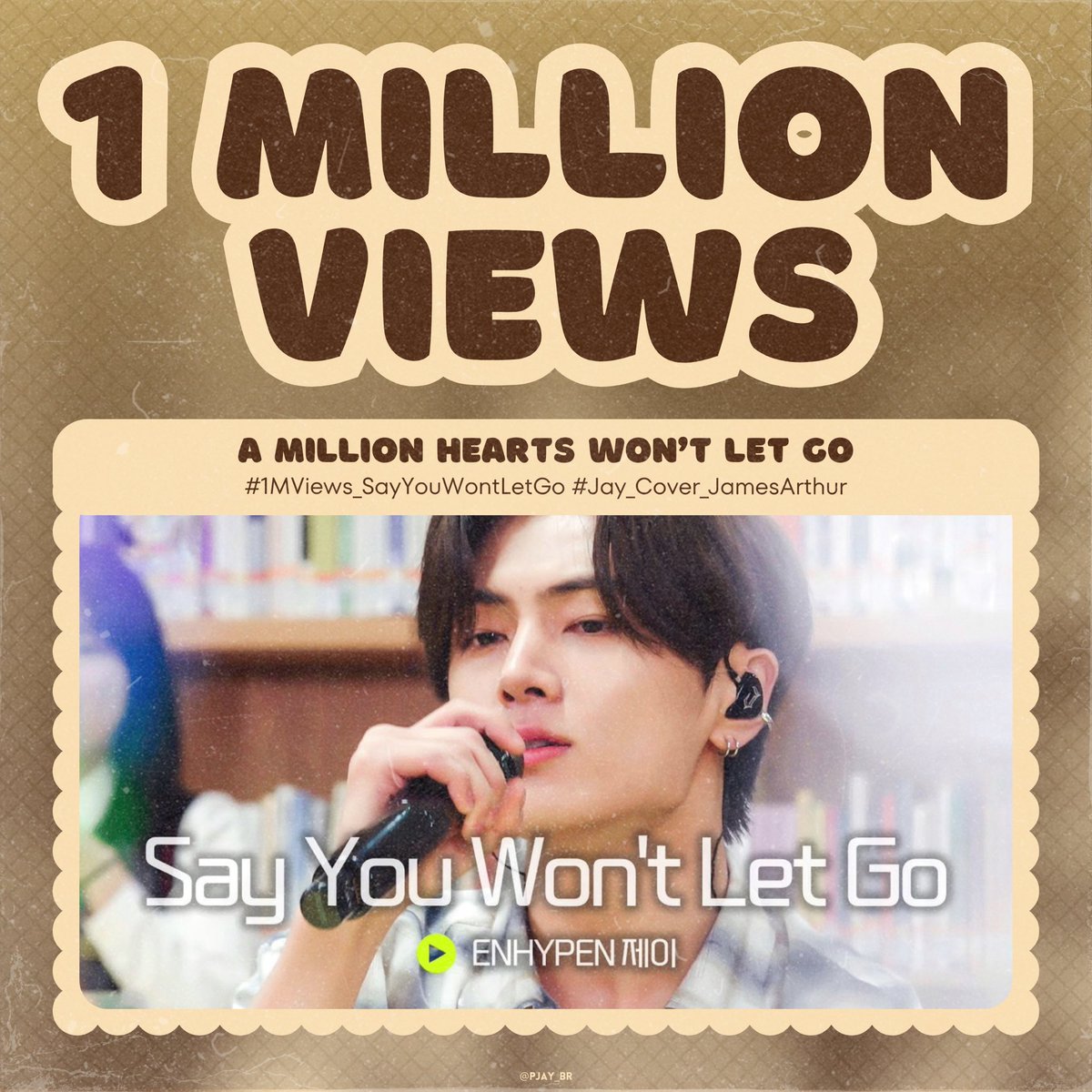 Congratulations #JAY for hitting 1M views on your rendition of @JamesArthur23 'Say You Won't Let Go' 🎉 Let's celebrate by dropping tags for Jay! A MILLION HEARTS WON'T LET GO #1MViews_SayYouWontLetGo #Jay_Cover_JamesArthur #엔하이픈_제이 #제이 #ENHYPEN_JAY #ENHYPEN @ENHYPEN