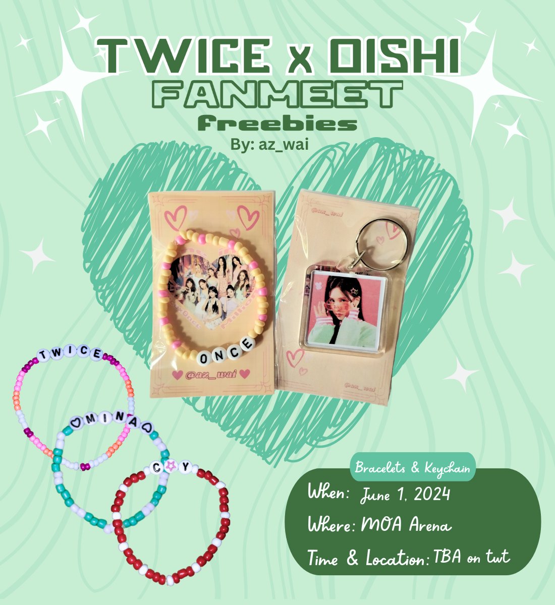 az_wai's tweet photo. ✿  FREEBIES FOR TWICE x OISHI ✿
  
・❥ Bracelet Beads and Keychain freebies
・❥ mbf, like and rt 👀
・❥ June 1, 2024
・❥ Time and Loc tba
・❥ Keychain is limited quantity lang po
・❥ SEE YOU THERE ONCE 🫶

made by: @az_wai
#TwicexOishi #TWICE https://t.co/6dAairJXgk