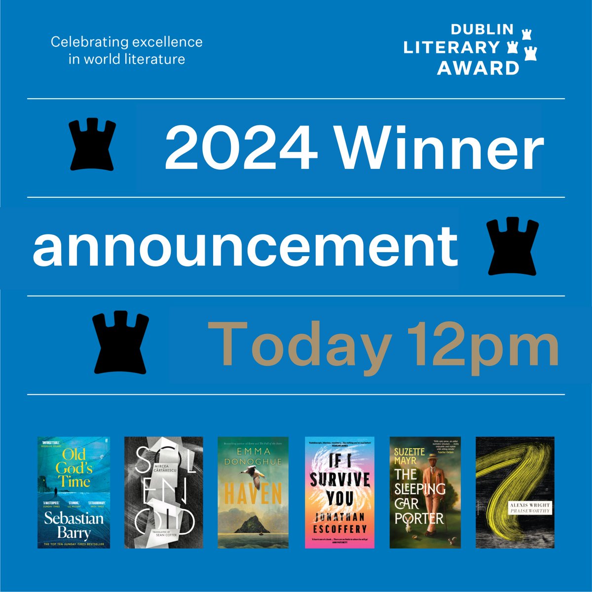 Today's the day! 🏆⌛ Join us online from 12pm GMT+1 on our YouTube channel or our Facebook page to discover the winner of the 2024 Dublin Literary Award! #DublinLitAward #DublinLiteraryAward