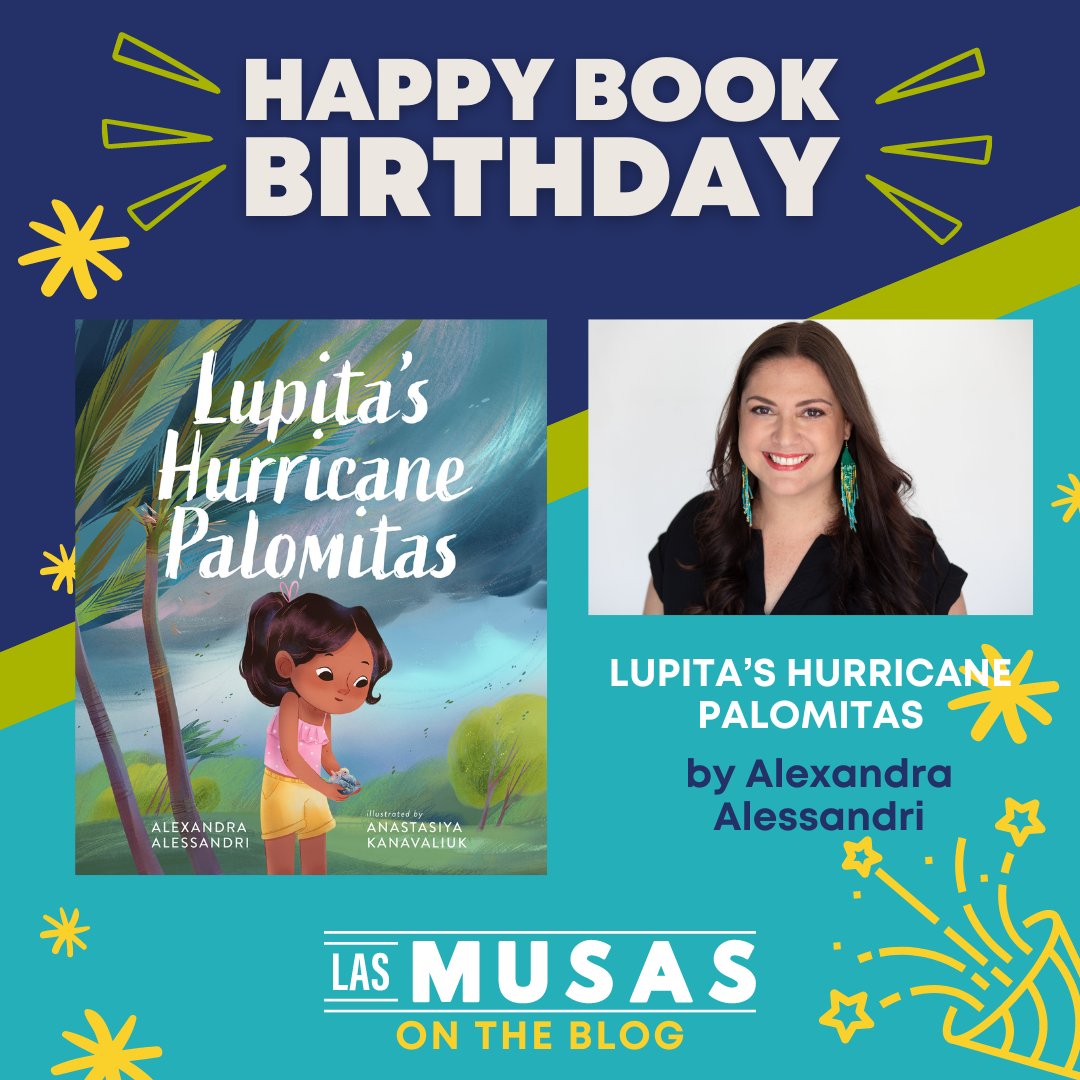 Today, on our blog, we celebrate the book birthday of LUPITA'S HURRICANE PALOMITAS. Congratulations @apalessandri ! 🎉 We invite you to read this lovely interview with author and fellow Musa Alexandra Alessandri. lasmusasbooks.com/blog/las-musas… #kidlit #pb #lasmusasbooks