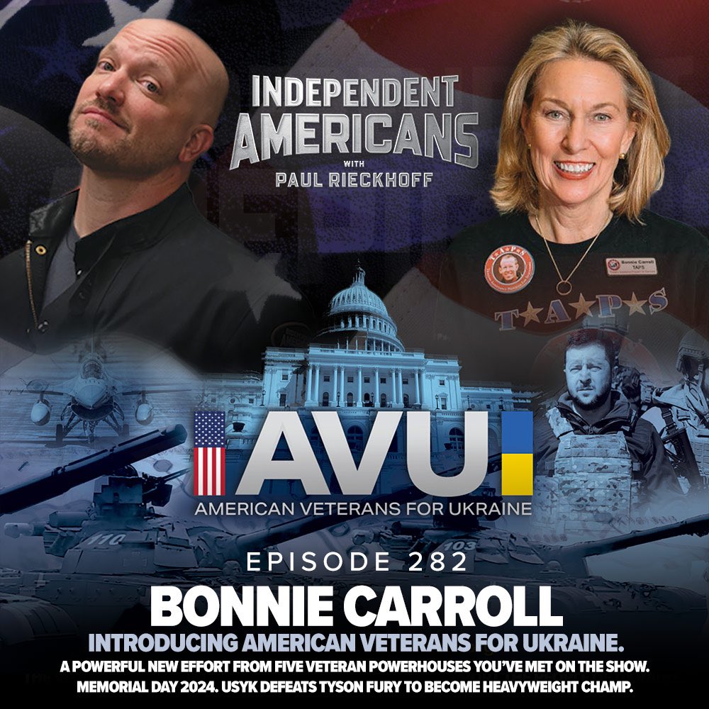 ⚡️NEW #IndependentAmericans EP282! @Bonnie_at_TAPS. Introducing American Veterans For Ukraine. A Powerful New Effort From Five Veteran Powerhouses You’ve Met On The Show. Memorial Day 2024. Usyk Defeats Tyson Fury To Become Heavyweight Champ. Don’t Call It a Comeback.  Another