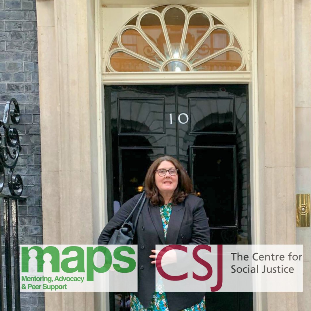 What a day to be at No 10! Yesterday our CEO Anita Maullin had the honour of attending an event at No 10 Dowing Street celebrating 20 years of the <a href="/csjthinktank/">The Centre for Social Justice</a> CSJ Centre for Social Justice awards. Our <a href="/MAPSmentoring/">MAPS Mentoring Advocacy & Peer Support</a> project won an award in 2010!