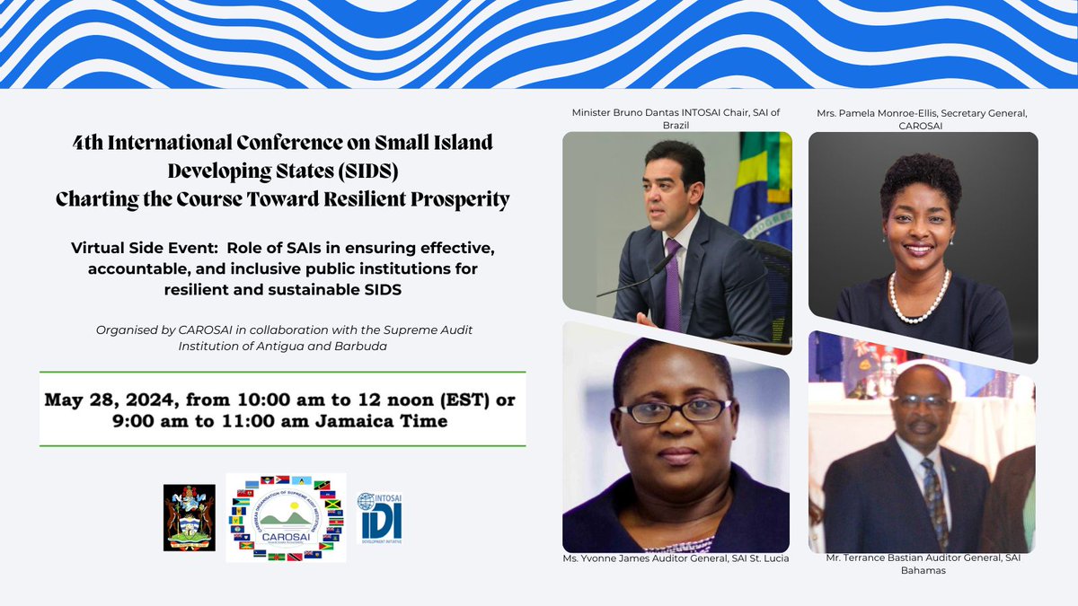 Have you registered for the @CAROSAI1988 Side Event to 4th International Conference on #SIDS yet? The virtual event will host speakers including Auditor Generals, INTOSAI leaders, and civil society actors-- a few who we have featured today. Register here: buff.ly/3wFKQth
