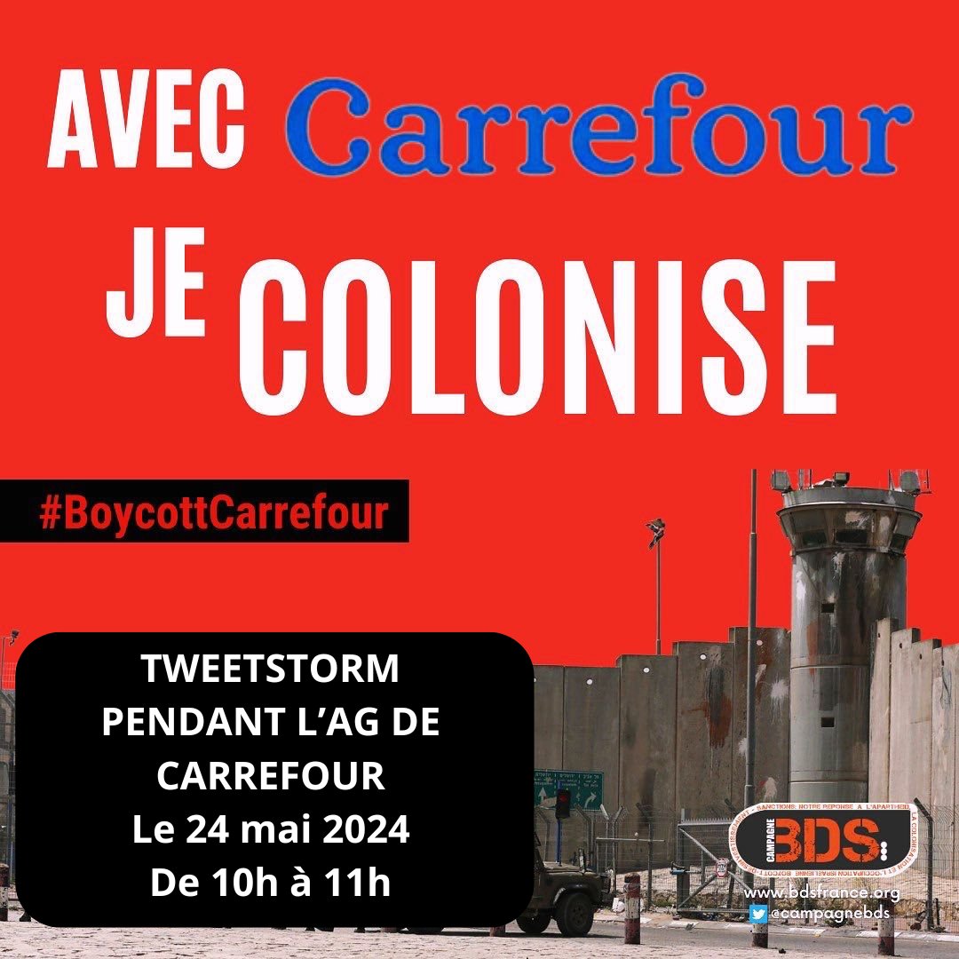 🇵🇸Demain matin a lieu l'AG des actionnaires de @CarrefourFrance. Dénonçons la participation de Carrefour à la colonisation israélienne et au génocide en cours à Gaza. 

Tweetstorm de 10h à 11h demain. Lien du kit de mobilisation : linktr.ee/campagnebds

#BoycottCarrefour