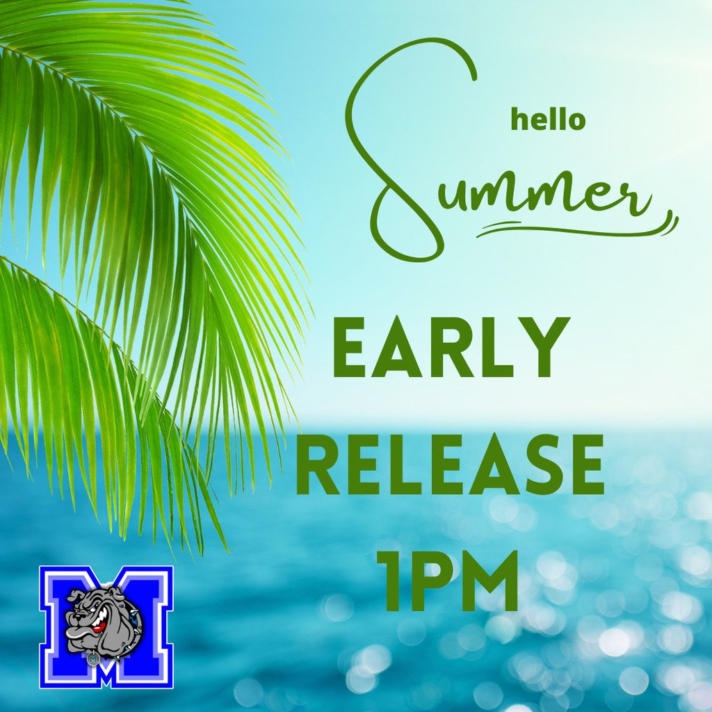 Reminder today is the last day of school, and we will have early release at 1PM. Busses will run at that time. Have a great and safe summer.