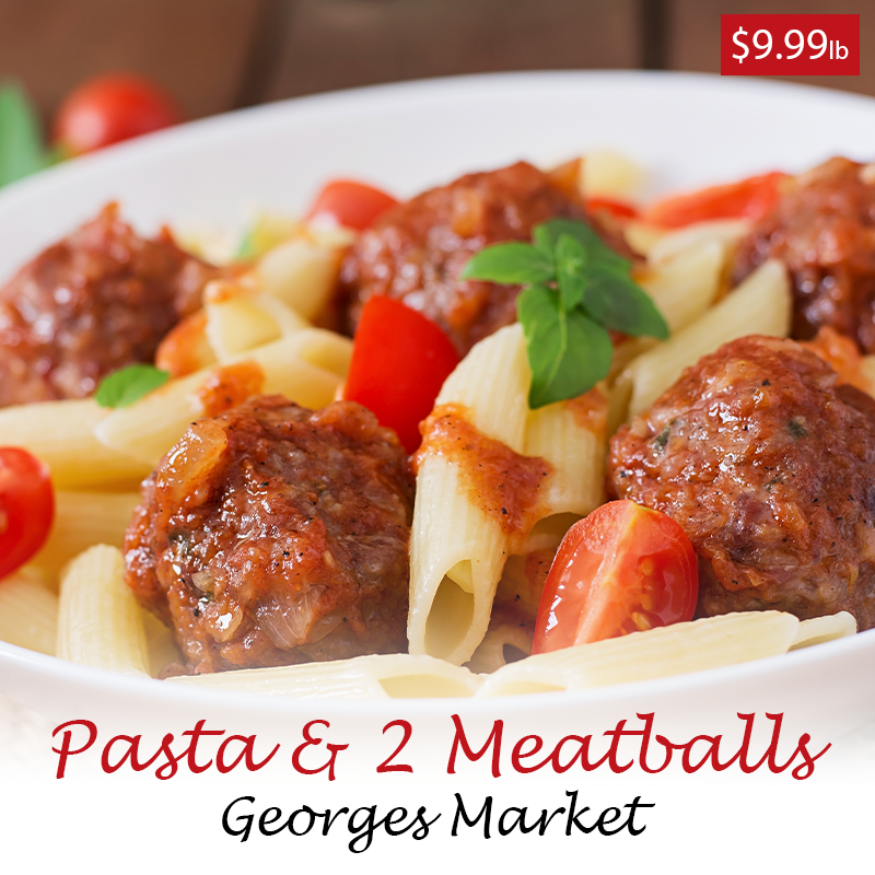 Craving pasta? Get your fix at George's Market! Pasta & 2 Meatballs only $9.99lb! #GeorgeMarketDeals #PastaLove