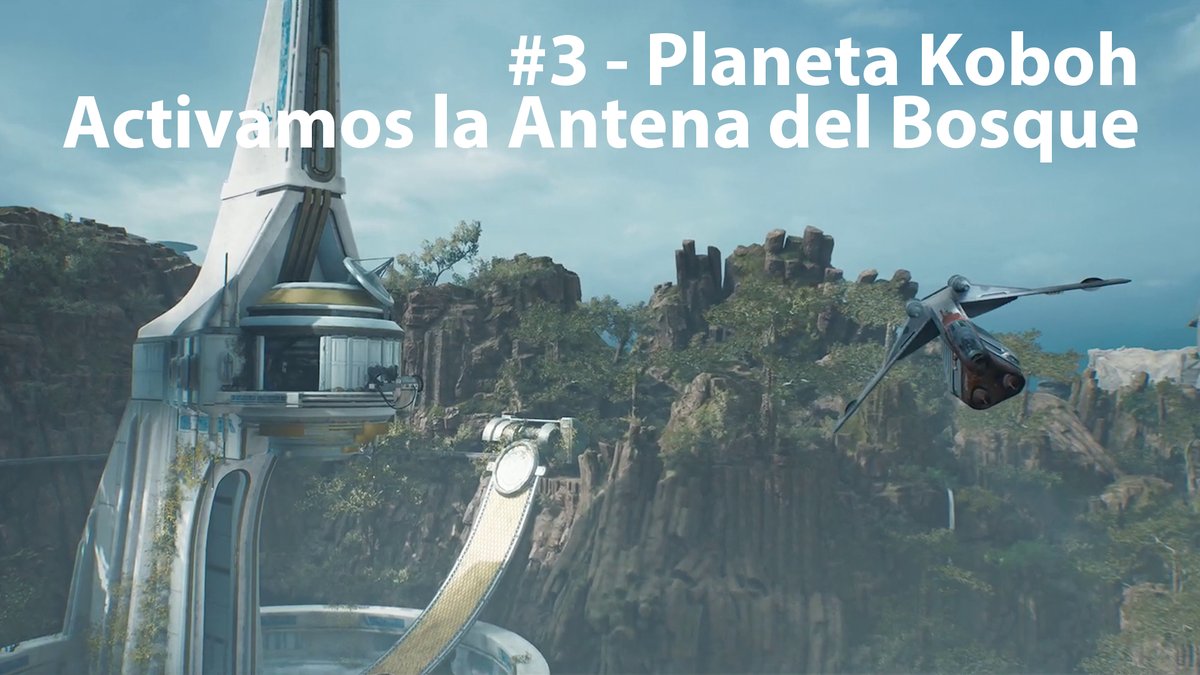 JL_Playing's tweet image. Hola a todos, mañana viernes, tercer capítulo de Star Wars Jedi: Survivor...   "#3 - Planeta Koboh: Activamos la Antena del Bosque"