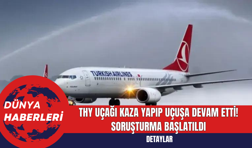 ⚡  THY Uçağı Kaza Yapıp Uçuşa Devam Etti! Soruşturma Başlatıldı: Türk Hava Yolları'na ait bir uçak, Romanya'da kaza yapmasına rağmen uçuşa devam etti. 280 yolcunun güvenliği tehlikeye atıldı. Soruşturma başlatıldı. dlvr.it/T7Hdl9 #DÜNYAGÜNDEM