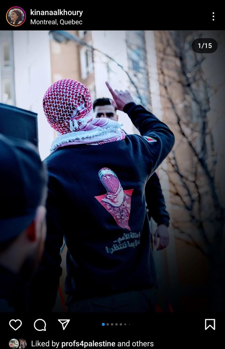 Instagram account Profs4Palestine describes itself as belonging to professors at McGill University.  Here it is expressing public support for this protest organizer with a Hamas patch.