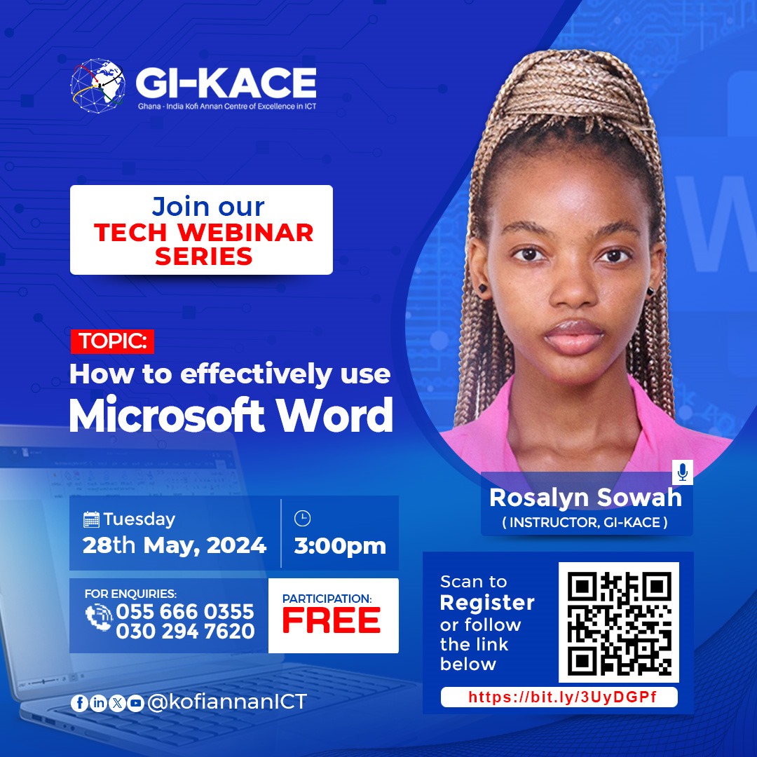 Don’t miss out on this opportunity to learn some tips and tricks associated with using Microsoft Word efficiently. 

Click here bit.ly/3UyDGPf to register now and book a slot to enjoy this session.
#GIKACE 
#KofiAnnanICTCentre 
#GhanaIndiaKofiAnnanCentreOfExcellence