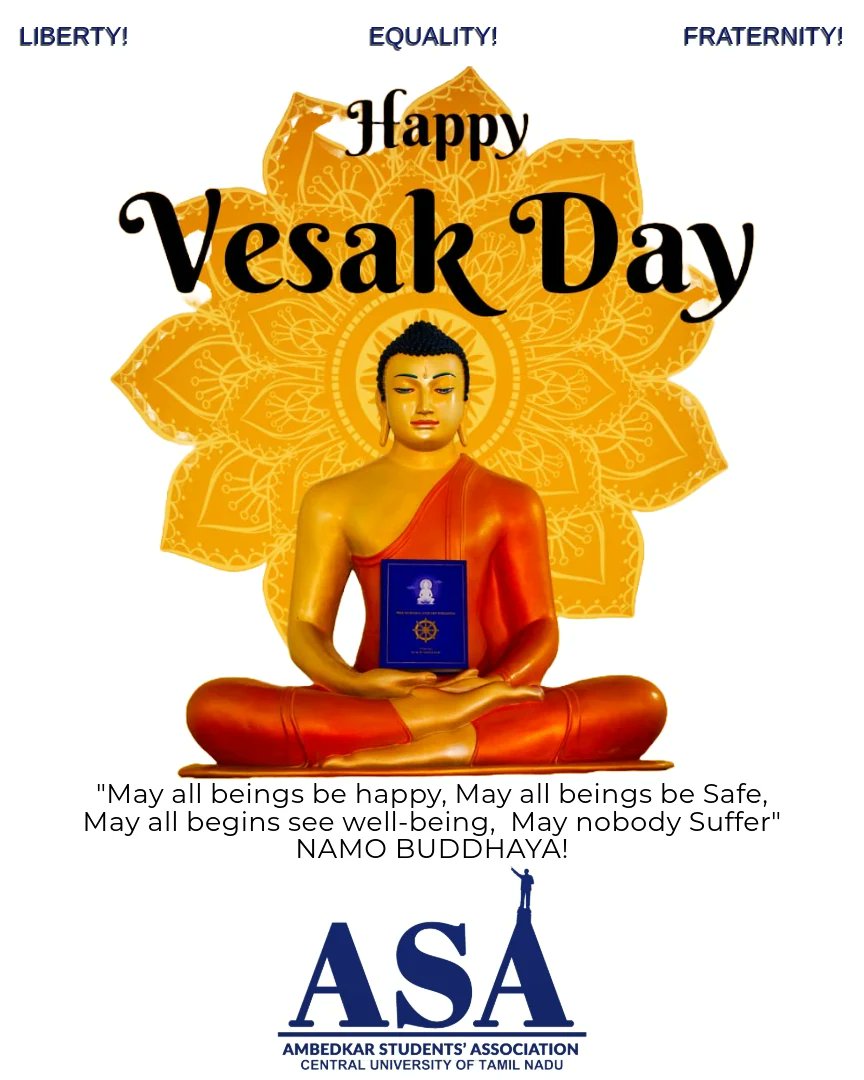 asacutn's tweet photo. "May all beings be happy, May all beings be Safe, May all begins see well-being, May nobody Suffer" 

JAI BHEEM! NAMO BUDDHAYA!
Ambedkar Students' Association
Central University of Tamilnadu.
#ASAcutn #jaibheem #jaibhim
#EducateAgitateOrganize
#LibertyEqualityFraternity https://t.co/wUPGYNL4kN