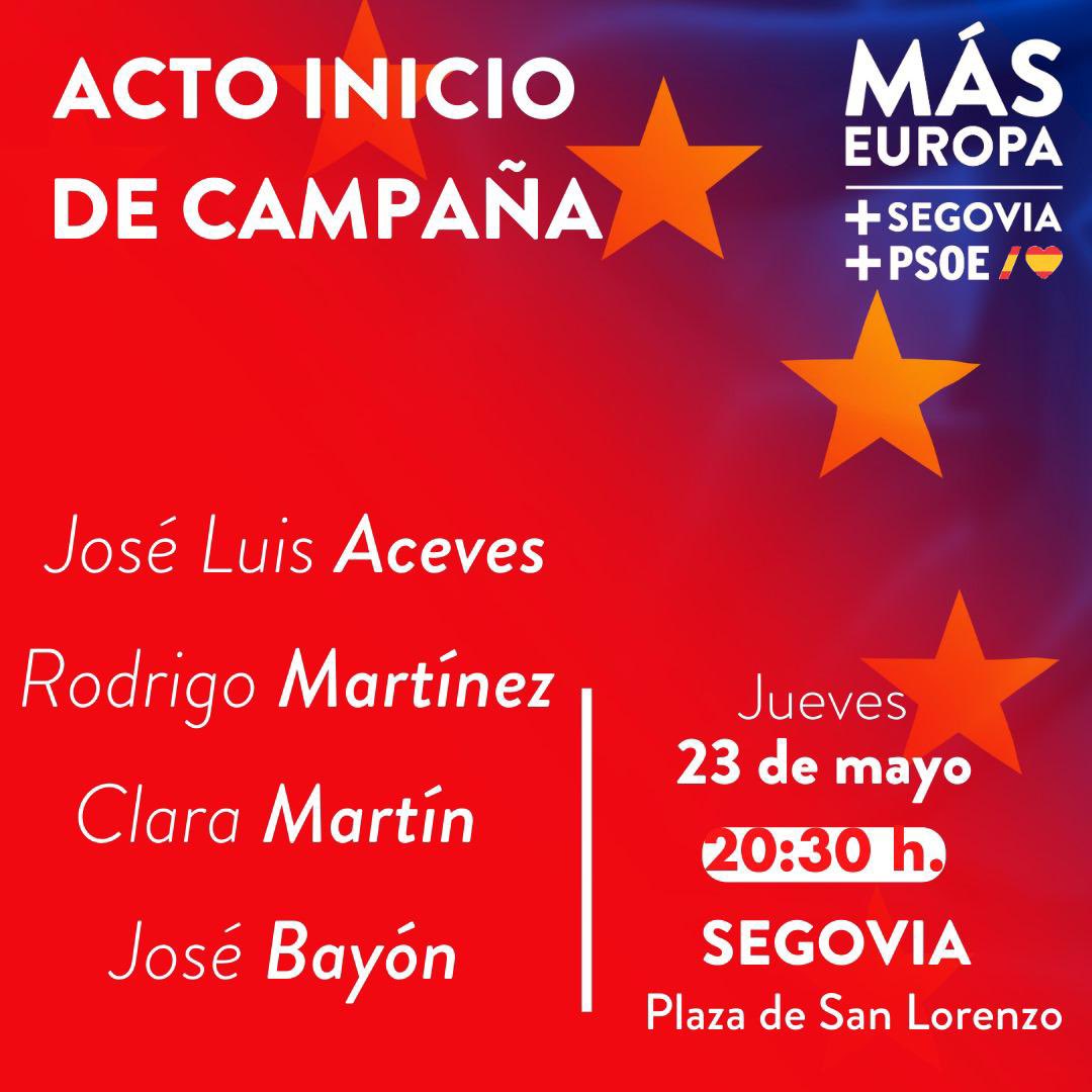 #MásPSOE para #MásEuropa Esta tarde celebramos el acto de inicio de campaña de las elecciones europeas. 🕢 20:30h 📍Plaza de San Lorenzo Con la presencia de @JLAceves, @ClaraMartnGarca, @bayonlopez y Rodrigo Martínez. ¡Os esperamos! #MásSegovia