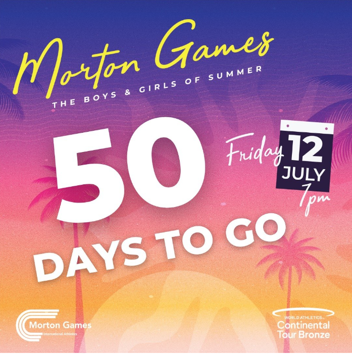 50 Days to Morton Games! @DubAthletics @DCU @DCUAthletics @irishathletics @Ath_Leinster @EVENTSinFingal @FingalSports #ContinentalTour
