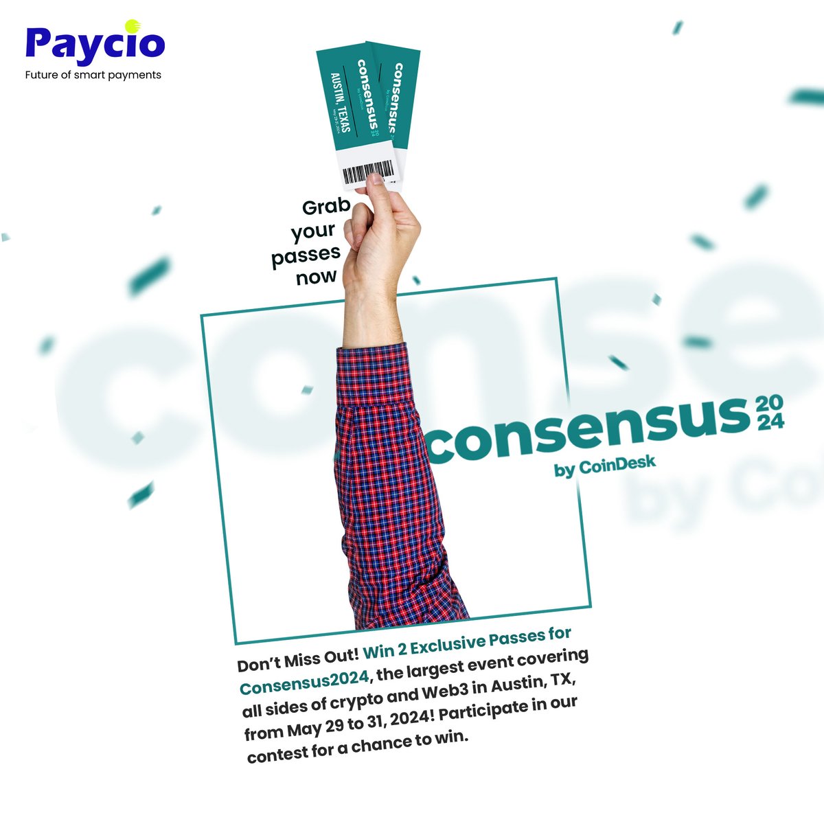 Hey, Crypto Enthusiasts! Hurry up, you have less time! Win 2 exclusive passes for #Consensus2024 in Austin, Texas! Join our Telegram, download the Paycio app, and share with #PaycioContest post a screenshot in our Telegram Community. Winners announced on May 27 and those lucky