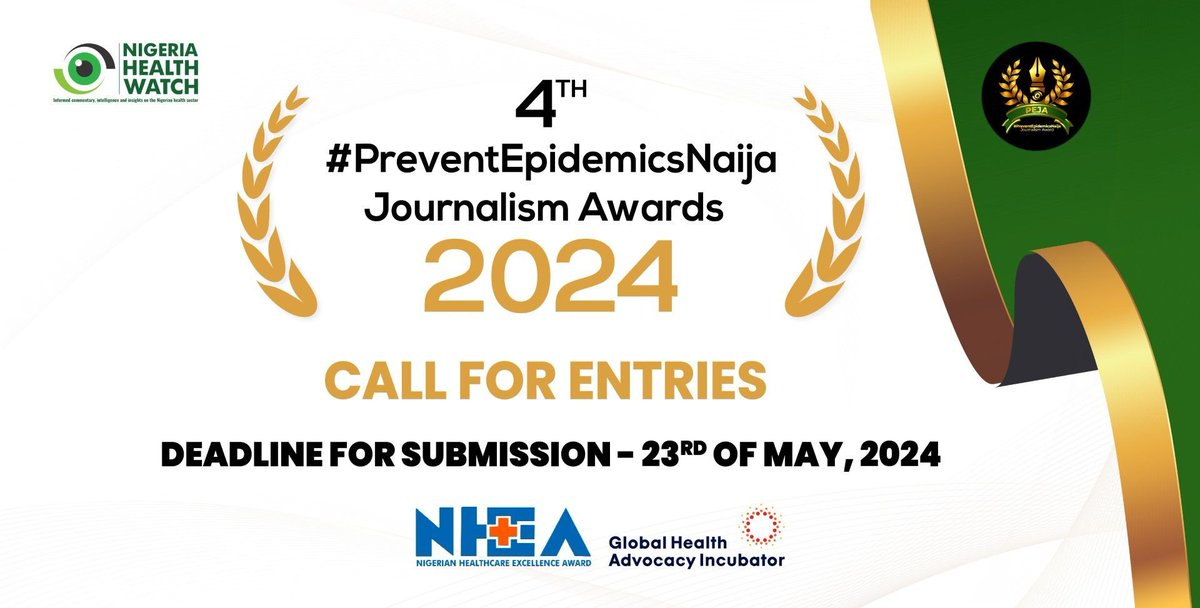 ⏰ The call for entries for the fourth edition of the @nighealthwatch #PreventEpidemicsNaija Journalism Awards closes today, May 23. The awards celebrate evidence-based and accurate reporting of epidemic preparedness in Nigeria. For more information 👉 buff.ly/4cmiHXW