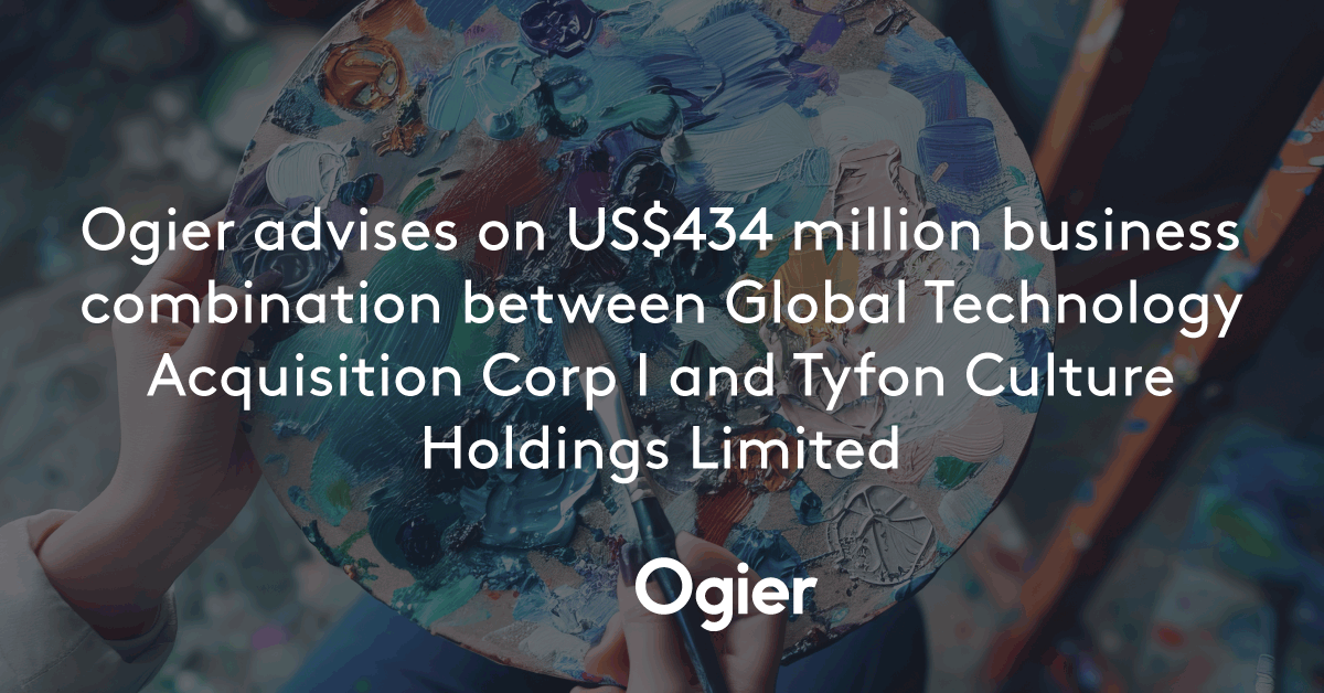 Two Corporate teams from Ogier have advised Global Technology Acquisition Corp I and leading art marketplace Tyfon Culture Holdings Limited on their US$434 million business combination: loom.ly/gCSsiwY

 #spac #hongkong #acquisition #CaymanIslands #Corporate