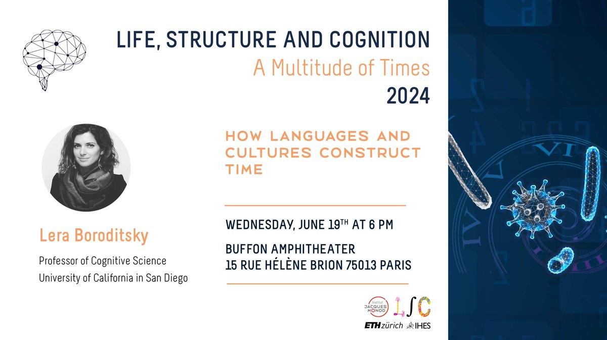 Institut Jacques Monod (@ijmonod) on Twitter photo ❗️LSC 2024 : A multitude of times” meeting❗️
« How languages and cultures construct time »
📍Institut Jacques Monod, Buffon amphitheater
🗓️June, 19th at 6 pm
🎙️ <a href="/leraboroditsky/">Lera Boroditsky</a>
Registration mandatory before June 2nd ➡️urlz.fr/qMPt ❗️LSC 2024 : A multitude of times” meeting❗️
« How languages and cultures construct time »
📍Institut Jacques Monod, Buffon amphitheater
🗓️June, 19th at 6 pm
🎙️ <a href="/leraboroditsky/">Lera Boroditsky</a>
Registration mandatory before June 2nd ➡️urlz.fr/qMPt