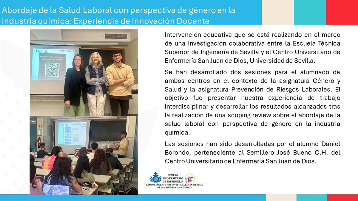 Abordaje de la Salud Laboral con perspectiva de género en la industria química: Experiencia de Innovación Docente.
Intervención educativa en el marco de una investigación colaborativa entre la Escuela Técnica Superior de Ingeniería de Sevilla y el CUE San Juan de Dios, US.