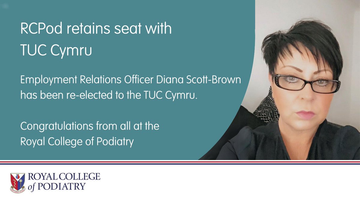 Congratulations to Employment Relations Officer Diana Scott-Brown on her re-election to the TUC Cymru from all at the Royal College of Podiatry.