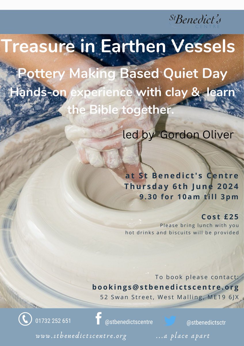 Treasure in Earthen Vessels.  A pottery based quiet day – 6 June Urgent, Book by 24 May Our hands-on pottery making together with Bible prayers, some silent and reflect to daily living with God's blessing. To book: bookings@stbenedictscentre.org