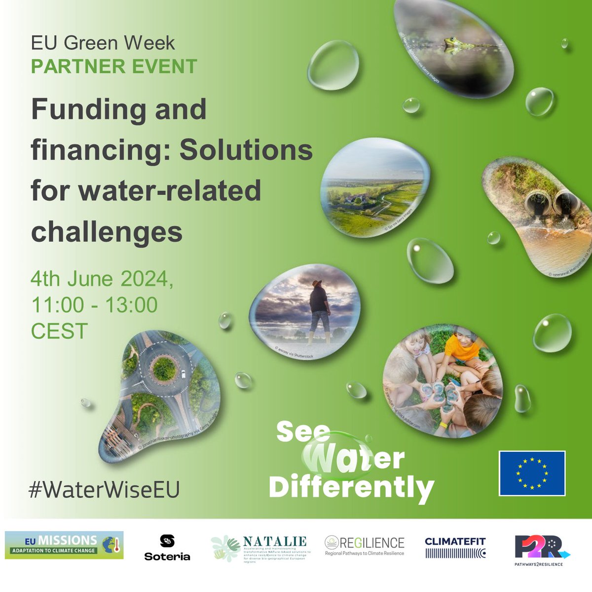 🌍 Exciting webinar alert! Join #Horizonprojects, @Soteriaclimate ,@regilience, @Climatefit, @NatalieProject & @P2Resilience during #EUGreenWeek #WaterWiseEU on June 4th, 11h CEST. Discussing 'Funding & financing: Solutions for water challenges.' Register: lnnk.in/d6me