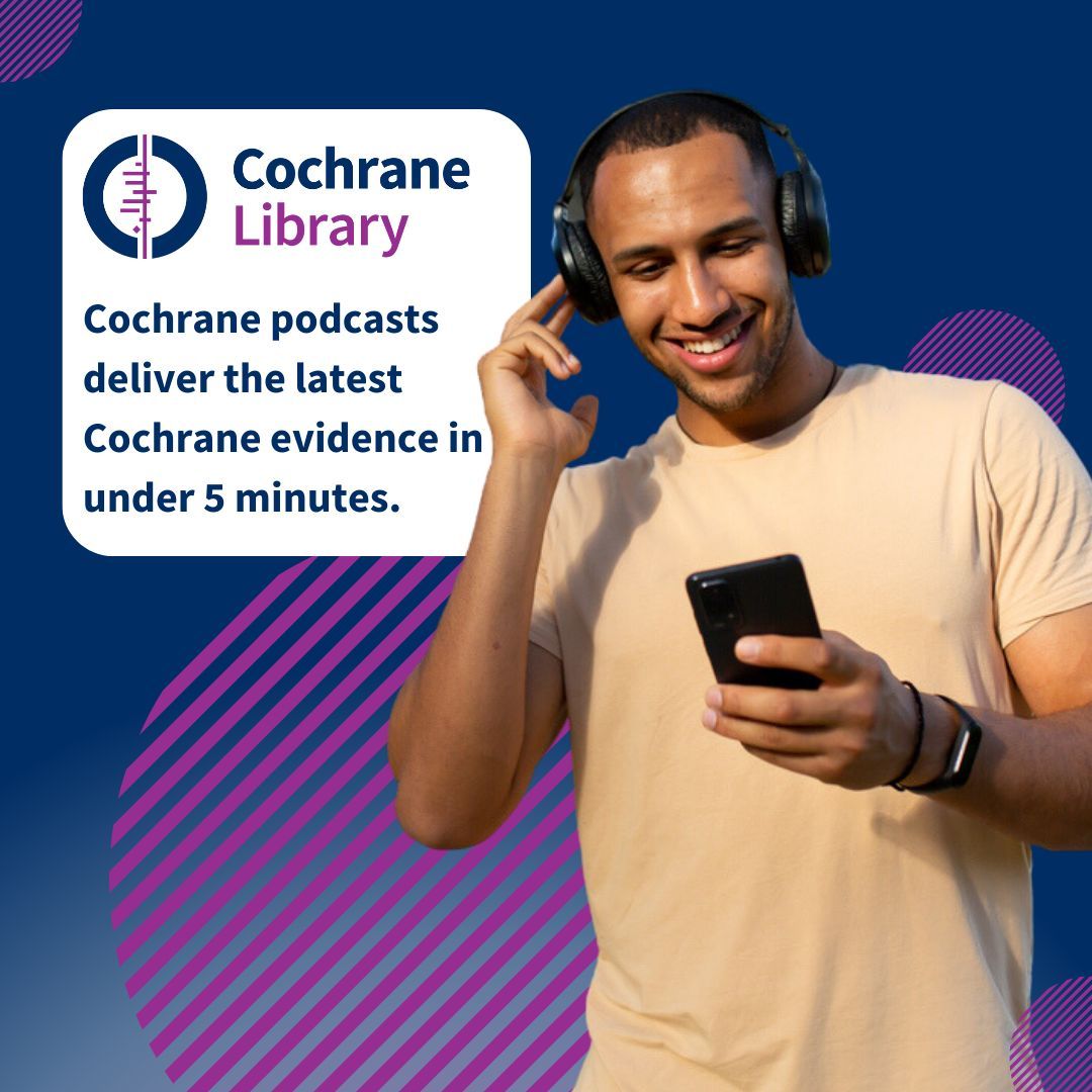 🎧 Listen to the latest <a href="/cochranelibrary/">The Cochrane Library</a> evidence!
🎤 Each #CochranePodcast offers a short summary of a recent #CochraneReview from the authors themselves.
➡️ Listen on our website buff.ly/3MxA8K4  or search for 'Cochrane Library' on <a href="/applepodcasts/">Apple Podcasts</a> or on <a href="/spotify/">Spotify</a>