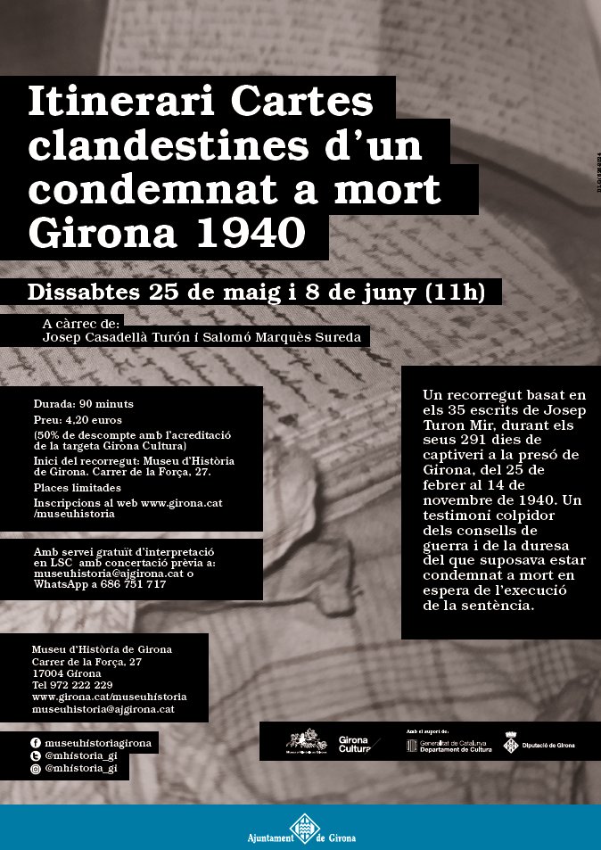 📨🔜 El Museu d’Història de Girona estrena el nou itinerari de memòria “Cartes clandestines d’un condemnat a mort”. ✍️ Sobre la correspondència escrita per Josep Turon durant el seu captiveri a la presó de Girona el 1940. 🗓️ Dissabte 25 de maig, a les 11 h. 👉