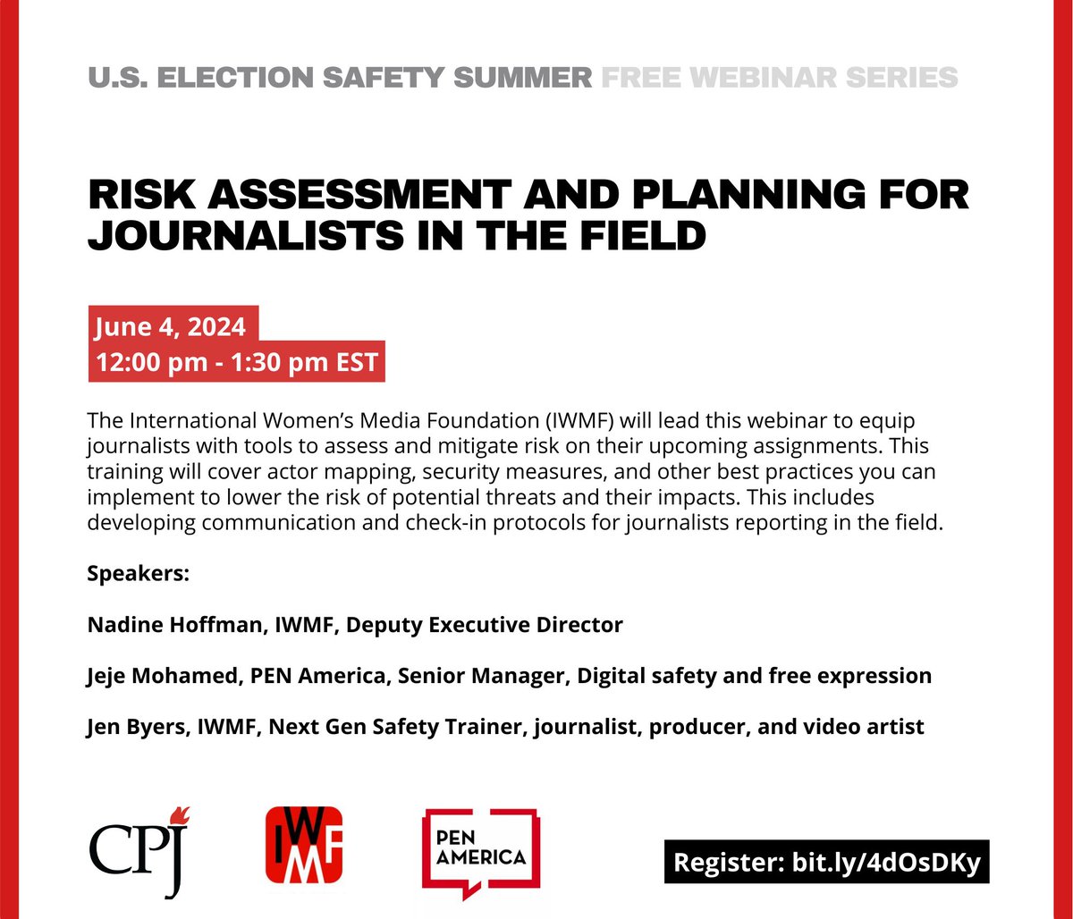 Join us online June 4 for the free webinar “Risk assessment and planning for journalists in the field,” part of U.S. Election Safety Summer co-hosted by @pressfreedom, @IWMF, and @PENAmerica. Register now: cpj.org/safetysummer1 #ElectSafely #JournalistSafety #CPJEmergencies