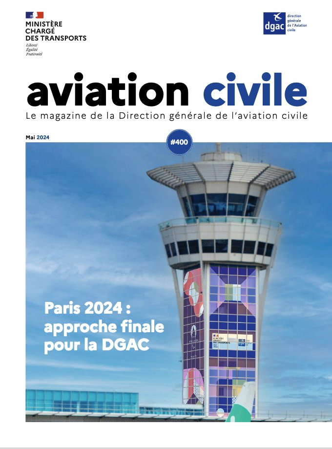 📣Découvrez le 4️⃣0️⃣0️⃣ème numéro d'Aviation Civile Magazine ! Au programme : 🪶 L’édito de @P_Vergriete, ministre délégué chargé des Transports 🏊 Paris 2024 : approche finale pour la DGAC 🌴 Améliorer la connectivité des Antilles françaises et de la Guyane 🛬 Comprendre les