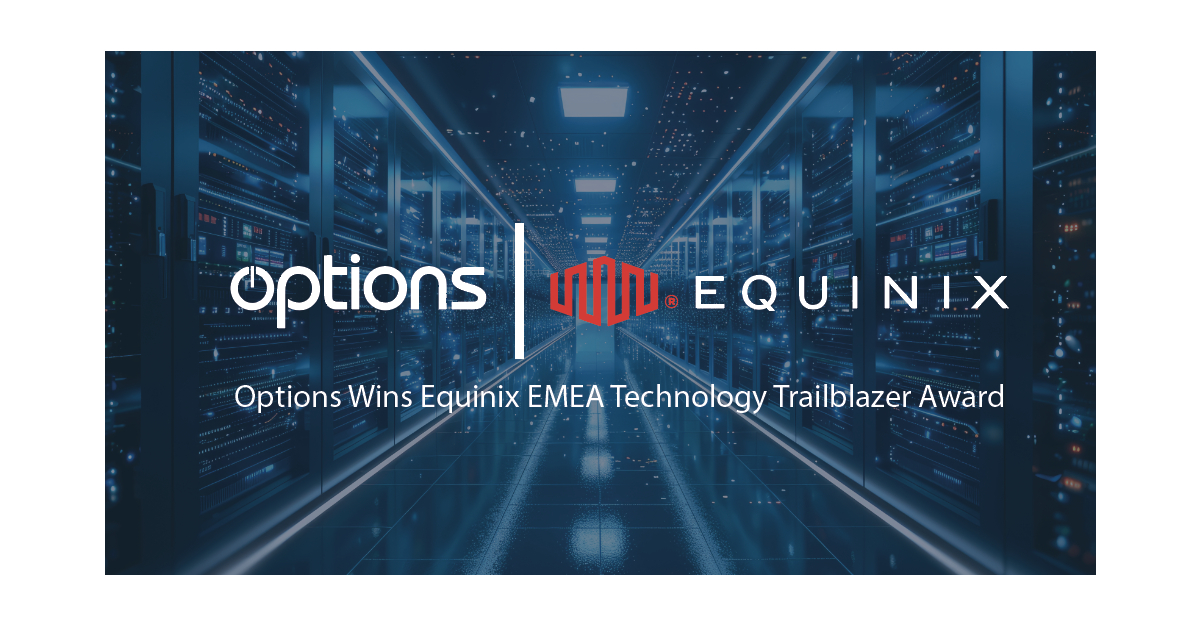 Options Wins Equinix EMEA Technology Trailblazer Award, Enhancing Strategic Collaboration and Expanding Global Footprint dlvr.it/T7HBxG