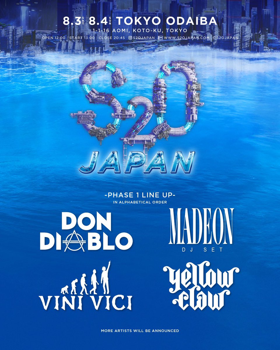 【S2O JAPAN 2024 第一弾ラインナップ発表❗️】

ウォー🙌😎🙌

Don Diablo
MADEON(DJ SET) 
Vini Vici
Yellow Claw

2024年8月03日(土)04日(日)

#S2O 
#S2OJAPAN