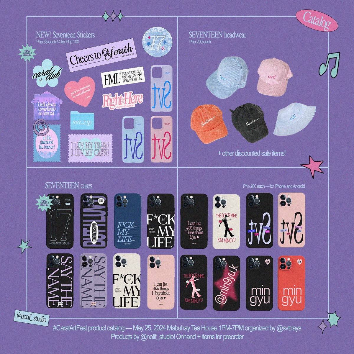 #CaratArtFest2024 product catalog .ᐟ ( ♡ )

🆕 — stickers, snap case ( .ᐟ ), headwear 💗
+ our items from previous svt collections

@ mabuhay tea house, 1PM - 7PM
see u carats! 💎