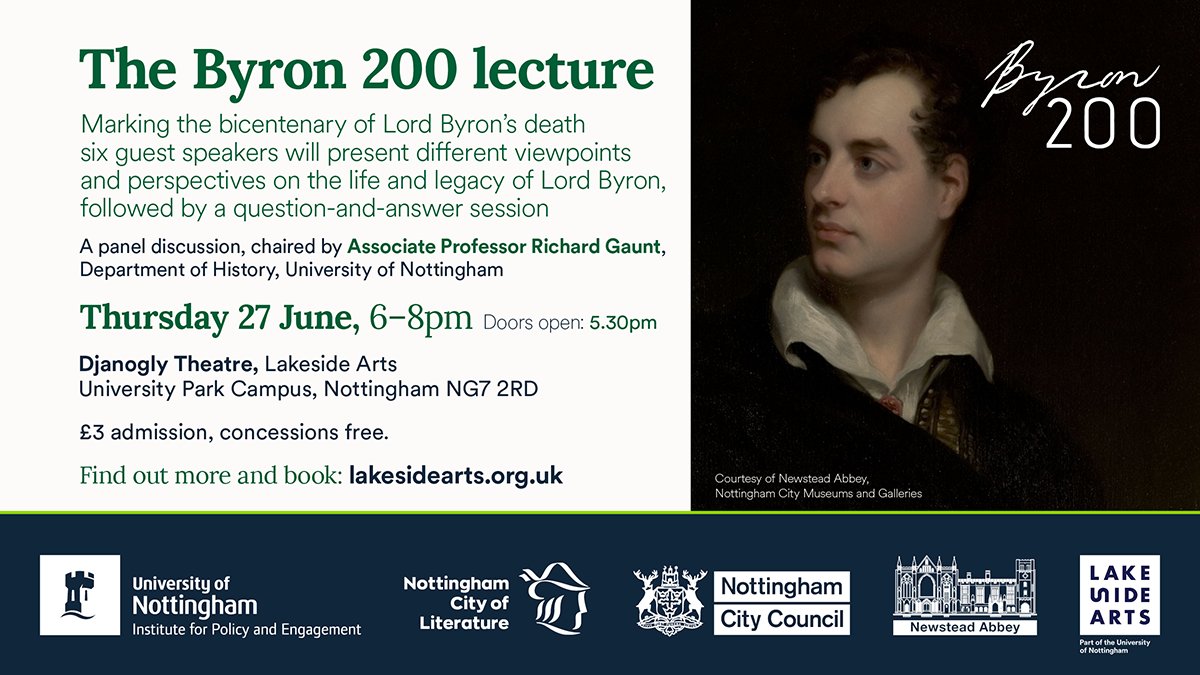 'Mad, bad and dangerous to know' A phrase used to describe the poet Lord Byron. His controversial life and legacy will be explored in the upcoming Byron 200 Lecture @LakesideArts on Thursday 27 June. Book your tickets here lakesidearts.org.uk/event/the-byro… #Byron200 #nottingham