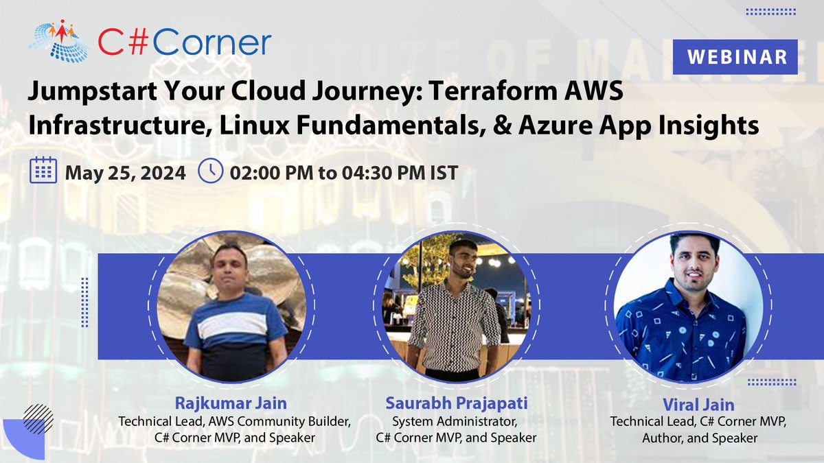Want to master cloud infrastructure? Join C# Corner Indore chapter's upcoming webinar on AWS Terraform, Azure App, and Linux on May 25. Register here: tinyurl.com/5t4f7nve #CloudInfrastructure #Cloud #AWS #Linux #Azure #AzureApps #Webinar