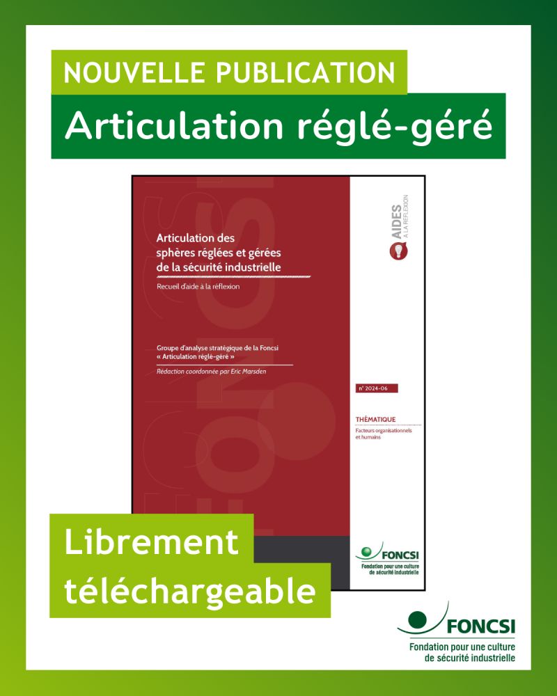 Parution: Cahier de la sécurité industrielle sur l'articulation sécurité réglée-sécurité gérée, issu de l'analyse stratégique Foncsi sur ce thème. 
foncsi.org/fr/publication…