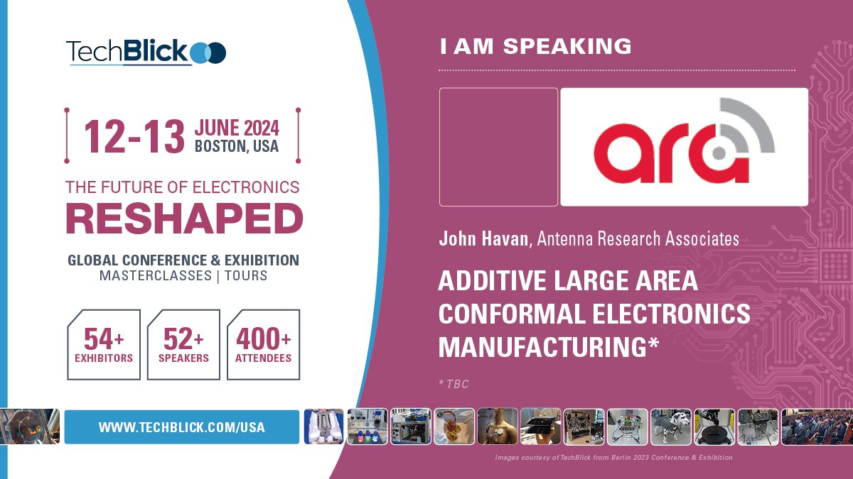 Attendee earlybird ending soon - register now to hear John Haven present in Boston on “Additive Large Area Conformal Electronics Manufacturing” and over 53 other presentations from leading global organisations. Explore the full agenda and register now at early bird rates