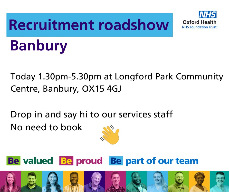 *Banbury recruitment roadshow today 1.30pm-5.30pm*

Come along and say hi to our services staff, no need to register.

📍Longford Park Community Centre, Banbury, OX15 4GJ

💻 oxfordhealth.nhs.uk/careers

#OneOHFT #WorkWithUs #NHSJobs #JoinOurTeam