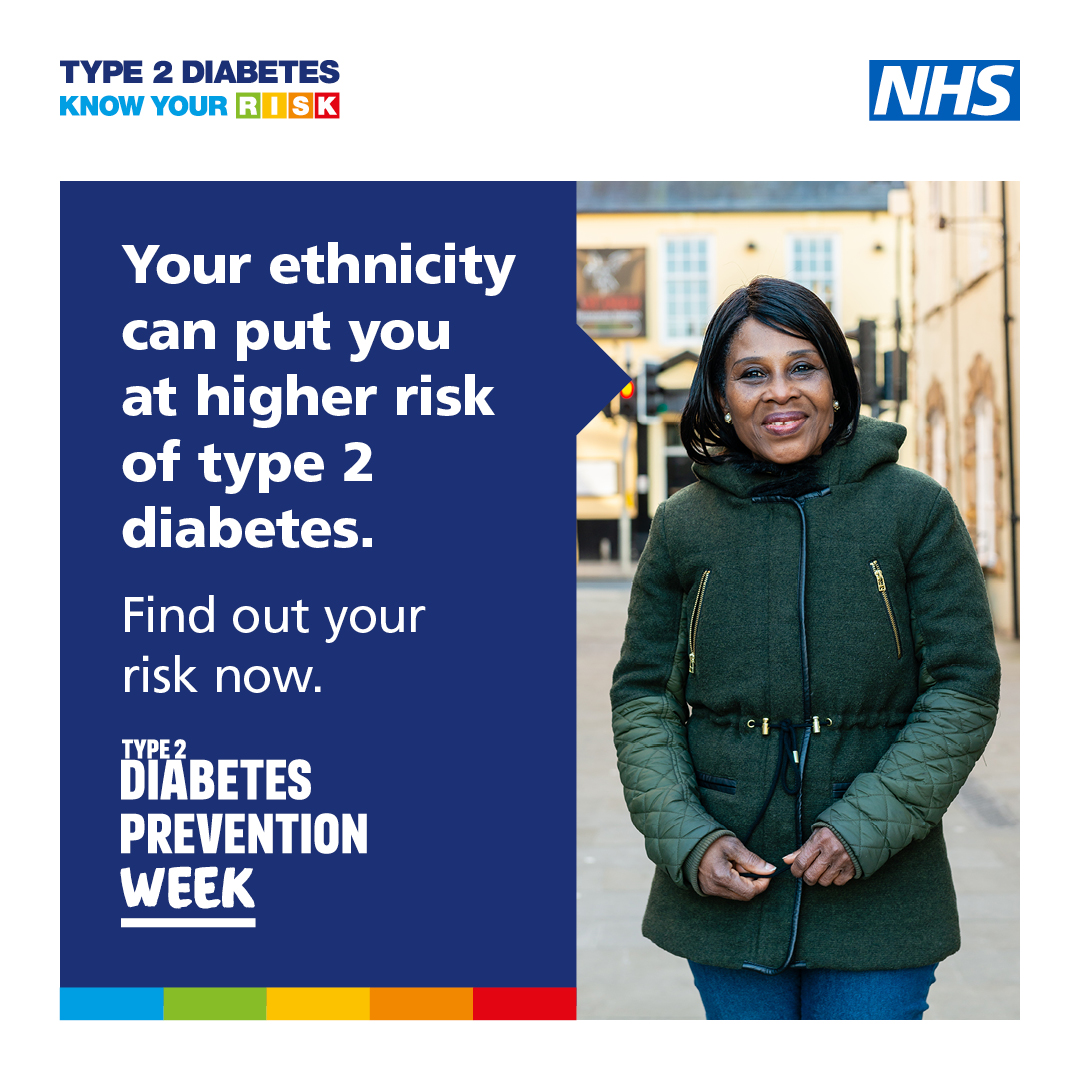Type 2 diabetes is two to four times more likely in people of South Asian descent and Black Caribbean or Black African descent. That’s why it’s really important that you find out if you are at risk. riskscore.diabetes.org.uk