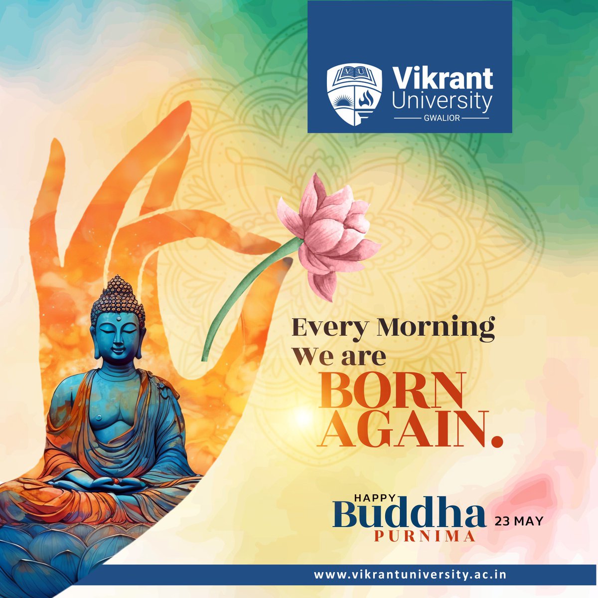 May the teachings of Lord Buddha guide everyone towards peace, harmony, and inner happiness.

Happy Buddha Purnima!

#budhpurnima #budhpoornima #budhpoornima2024 #VikrantUniversity #VikrantGroupofInstitutions #Gwalior #Indore #MadhyaPradesh #India