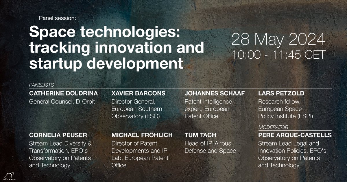 📆On May 28 join our General Counsel, Catherina Doldirina, in the online event 'Space technologies: tracking innovation and startup development ' hosted by @EPOorg to discuss the latest tech, markets, and IP trends in space-related innovation. Register 👉shorturl.at/nawcE