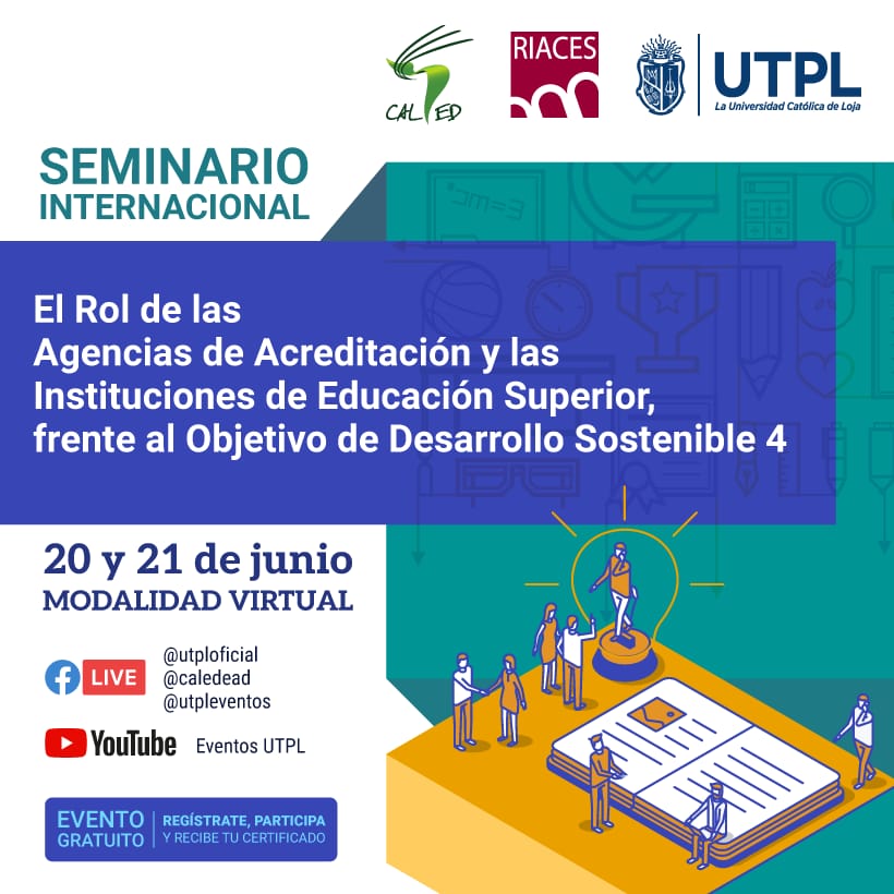 📚Te invitamos al lanzamiento de dos importantes obras y al desarrollo del Seminario Internacional.

Obras:
- El papel de las agencias y organismos de evaluación y acreditación de la ES frente a los ODS4
- El papel de las IES frente a los ODS4

Inscríbete: lnkd.in/g5vveYuf