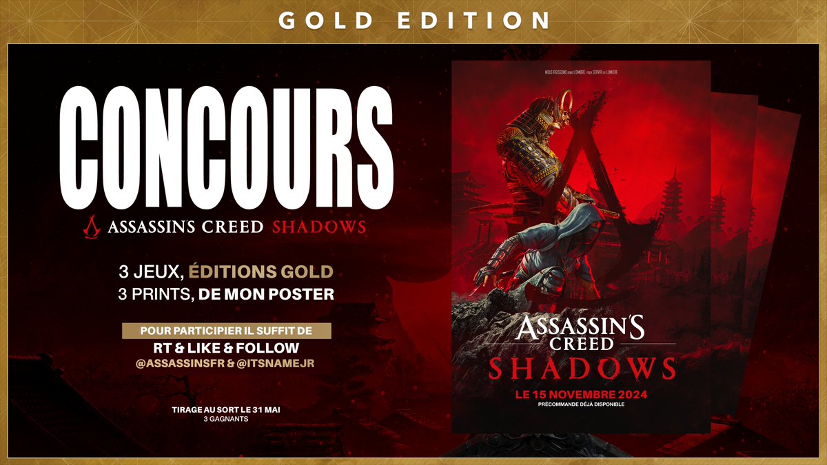 CONCOURS 

à l'occasion de la sortie du trailer d'annonce pour #AssassinsCreedShadows‍ on vous fait gagner :

3 lots composés d'un jeu édition Gold et d'un print de mon poster

Pour participer :  LIKE + RT + Follow @AssassinsFR et @ItsNameJr 

Fin le 31 mai, 3 gagnants
Publicité