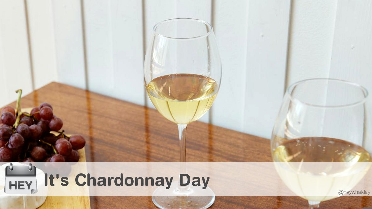 It's Chardonnay Day! 
#ChardonnayDay #NationalChardonnayDay #Chardonnay